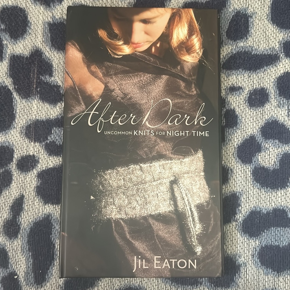 Jil Eaton After Dark Knitting Book